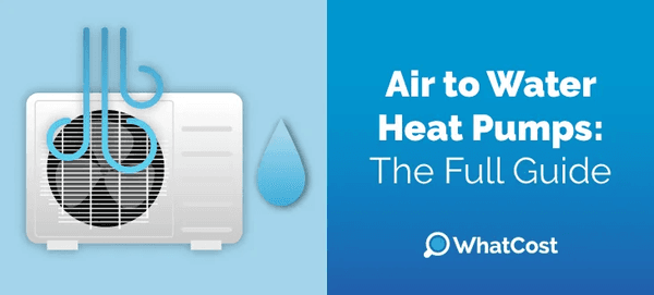 Air To Water Heat Pumps In The UK