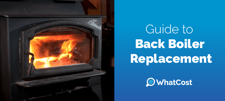 Back Boiler Replacement