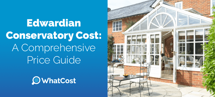 edwardian conservatory prices