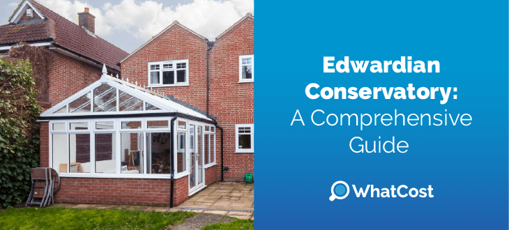 Edwardian conservatory guide