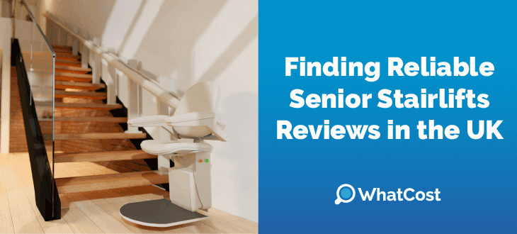 How to find reliable senior stairlift reviews