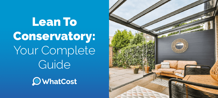 Lean to conservatory guide UK 