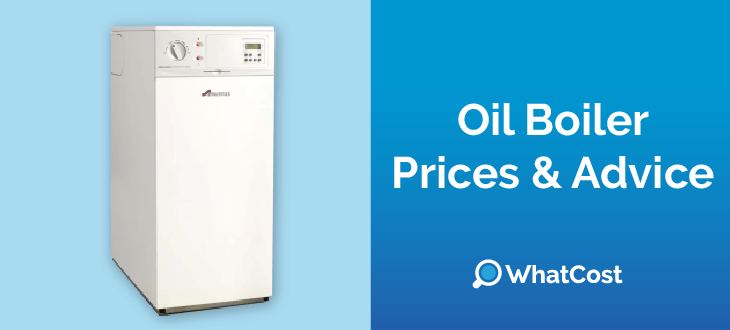 oil boiler prices and advice