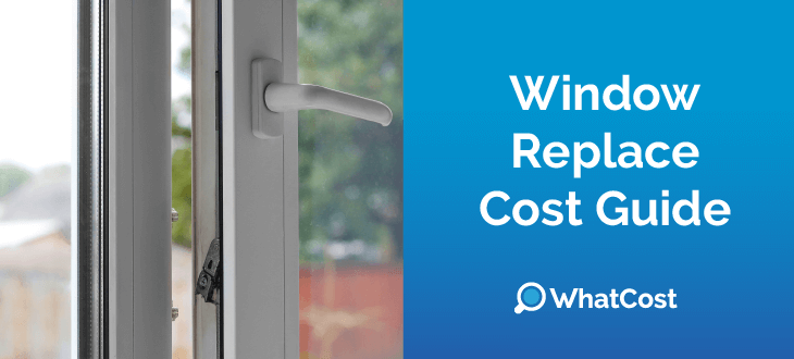 Window replacement cost guide