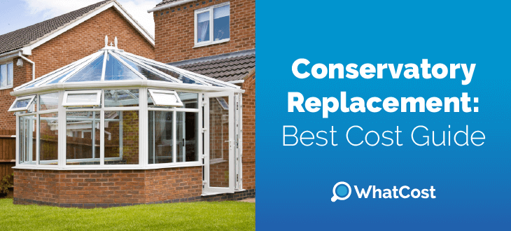 Conservatory replacement cost 