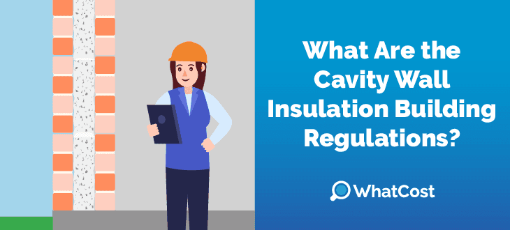 What Are the Cavity Wall Insulation Building Regulations?