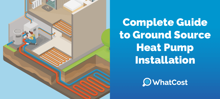 Ground Source Heat Pump Installation Guide